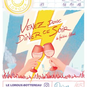 Saison 2024 – Venez donc dîner ce soir !