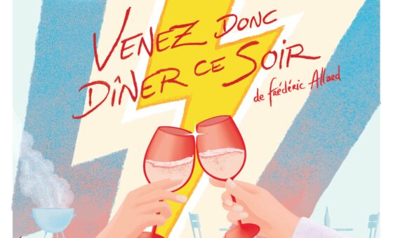 Saison 2024 – Venez donc dîner ce soir !